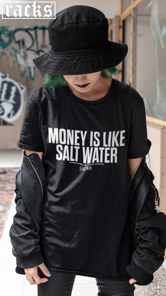 Oversize T-Shirt - "Money Is Like Salt Water 2"