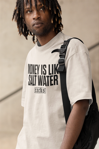 Oversize T-Shirt - "Money Is Like Salt Water"