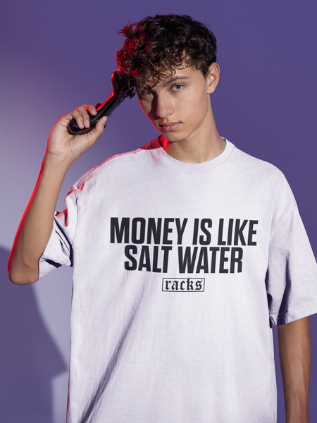 Oversize T-Shirt - "Money Is Like Salt Water"